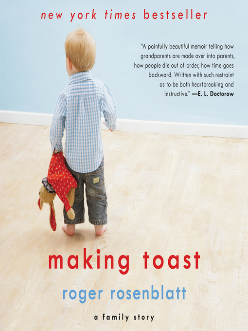 Title details for Making Toast by Roger Rosenblatt - Available